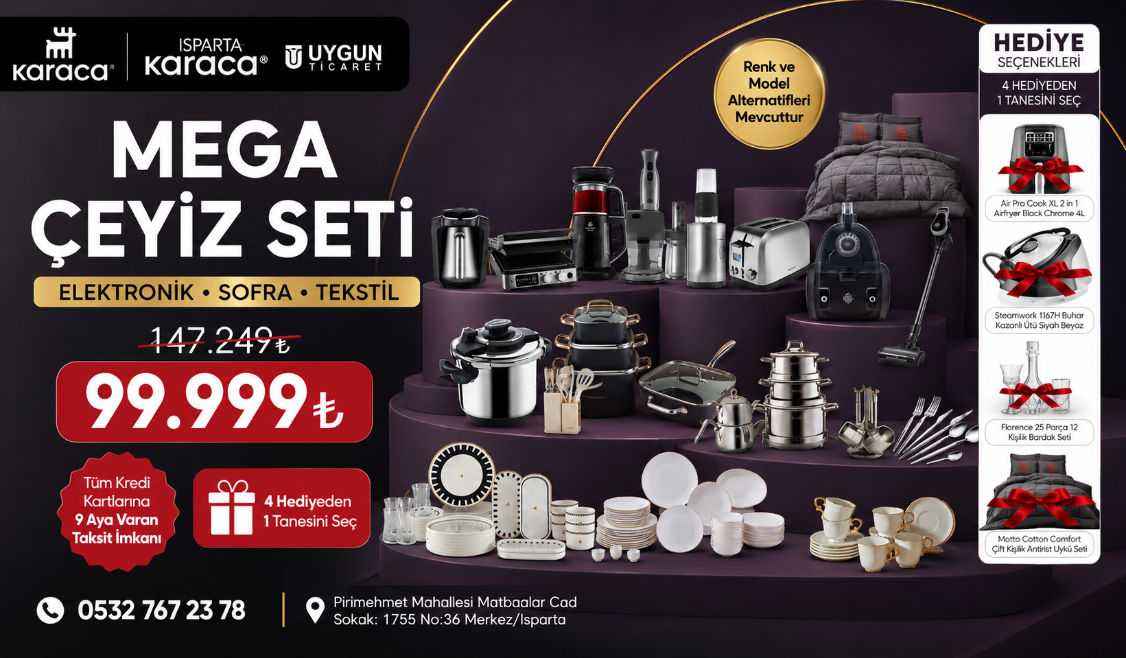 KARACA’DAN ISPARTA’DA DEV FIRSAT: MEGA ÇEYİZ SETİ 99.999 TL