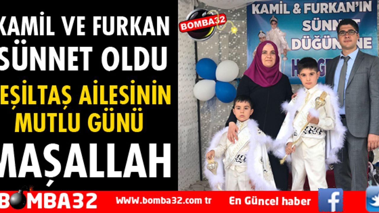 KAMİL VE FURKAN SÜNNET OLDU - Bomba 32 - ISPARTA HABER, Isparta