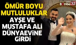 Ayşe ve Mustafa Ali dünyaevine girdi