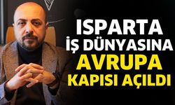 IGSİAD, Isparta’yı Avrupa Sahnesine Taşıyor