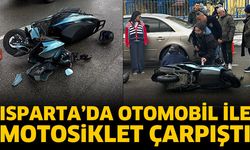 Isparta'da otomobil ile motosiklet çarpıştı