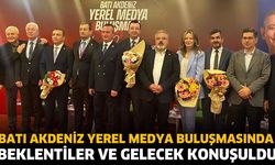 Batı Akdeniz Yerel Medya Buluşmasında Beklentiler ve Gelecek Konuşuldu
