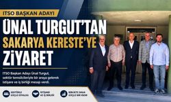 ITSO BAŞKAN ADAYI ÜNAL TURGUT’TAN SAKARYA KERESTE’YE ZİYARET