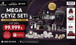 UYGUN TİCARET KARACA’DAN ISPARTA’DA DEV FIRSAT: MEGA ÇEYİZ SETİ 99.999 TL