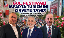 FESTİVALİ ISPARTA TURİZMİNİ ZİRVEYE TAŞIDI SAMİ ÖNGÖR’DEN VALİ ERİN VE BAŞKAN BAŞDEĞİRMEN’E TEŞEKKÜR