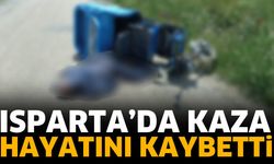 Isparta'da kaza! hayatını kaybetti