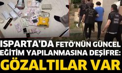 Isparta’da FETÖ'nün güncel eğitim yapılanmasına deşifre