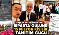 ÇİN’DE 15 MİLYON KİŞİ ISPARTA GÜLÜNÜ İZLEDİ