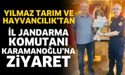 Yılmaz Tarım ve Hayvancılık'tan İl Jandarma Komutanına ziyaret