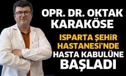 Oktay Karaköse hasta kabulüne başladı