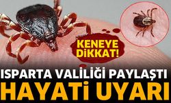 Isparta Valiliği'nden hayati uyarı