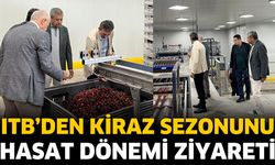 ITB’den Kiraz Sezonunu Hasat Dönemi Ziyareti