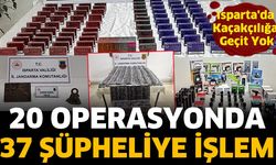 Isparta'da Kaçakçılık Operasyonları