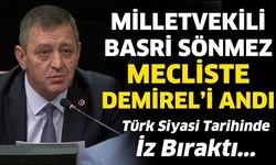 Milletvekili Sönmez, Demirel'i Mecliste Andı