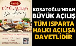 Kosatoğlu’ndan Büyük Açılış