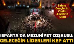 Isparta'da Mezuniyet Coşkusu: Geleceğin Liderleri Kep Attı