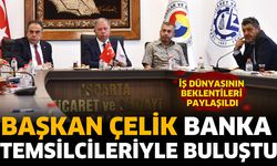 Başkan Çelik Banka Temsilcileriyle Buluştu