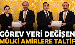 Görev Yeri Değişen Mülki Amirlere Taltif