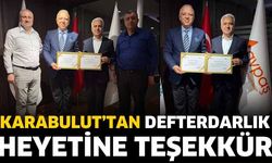 Karabulut’tan Defterdarlık Heyetine Teşekkür