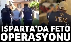 Isparta'da FETÖ operasyonu