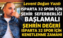 Isparta 32 Spor İçin Şehir Seferberliği Başlamalı