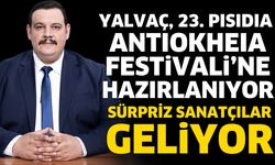 Yalvaç, 23. Pisidia Antıokheia Festivali’ne Hazırlanıyor