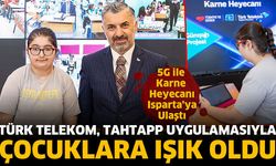 5G ile karne heyecanı Isparta'ya ulaştı