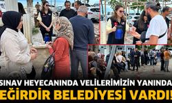 Sınav Heyecanında Velilerimizin Yanında Eğirdir Belediyesi Vardı!