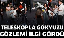 Teleskopla gökyüzü gözlemi ilgi gördü