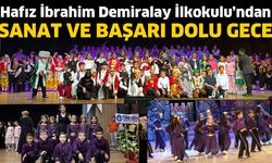 Hafız İbrahim Demiralay İlkokulundan Sanat ve Başarı Dolu Gece