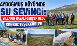Aydoğmuş Köyü’nde Su Sevinci: Yılların Hayali Gerçek Oldu