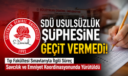 SDÜ Usulsüzlük Şüphesine Geçit Vermedi: