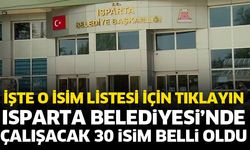 Isparta Belediyesi’nde çalışacak 30 işçi belirlendi