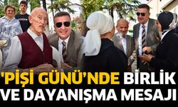 Pişi Günü’nde birlik ve dayanışma mesajı