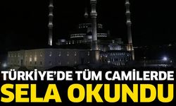 Türkiye’de tüm camilerde sela okundu