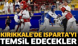 Kırıkkale’de Isparta’yı temsil edecekler