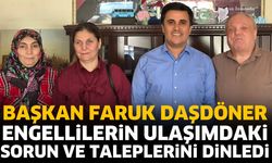 Başkan Daşdöner engellilerin sorun ve taleplerini dinledi