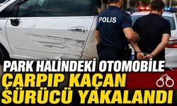 Park halindeki otomobile çarpıp kaçan sürücü yakalandı