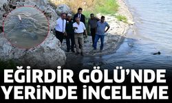 Eğirdir Gölü'nde yerinde inceleme