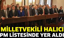 Milletvekili Halıcı, PM listesinde yer aldı