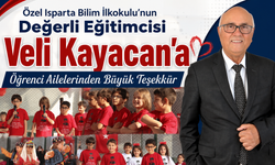 Özel Isparta Bilim İlkokulu’nun Değerli Eğitimcisi Veli Kayacan’a Öğrenci Ailelerinden Büyük Teşekkür