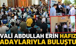 Vali Erin hafız adaylarıyla buluştu