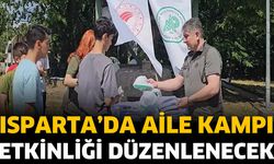 Isparta’da Aile Kampı Etkinlikleri Düzenlenecek