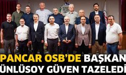 Pancar OSB’de Başkan Mahmut Ünlüsoy Güven Tazeledi