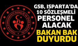 GSB, Isparta'da 10 sözleşmeli personel alacak
