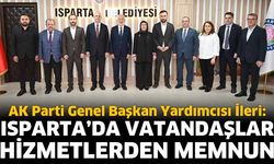 AK Parti Genel Başkan Yardımcısı İleri Isparta'da