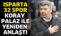 Isparta 32 Spor, Koray Palaz ile yeniden anlaştı
