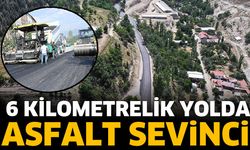 6 kilometrelik yolda asfalt sevinci
