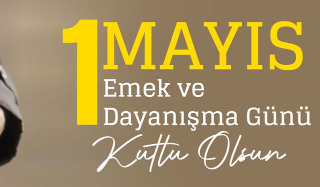 1 MAYIS KUTLAMASI