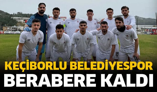 Keçiborlu Belediyespor evinde berabere kaldı